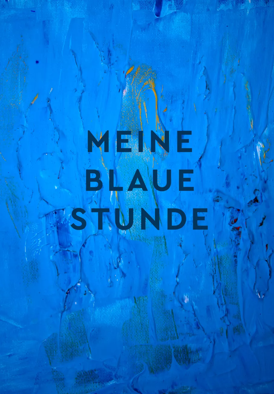 Meine blaue Stunde